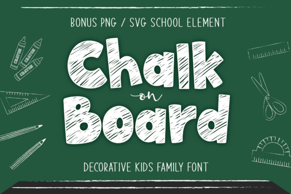 Chalk on Board: A Playful Typeface for Handmade Branding