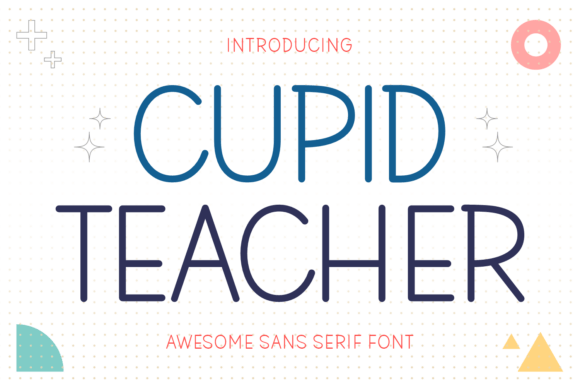 Cupid Teacher Font: A Modern Sans Serif for Editorial Elegance