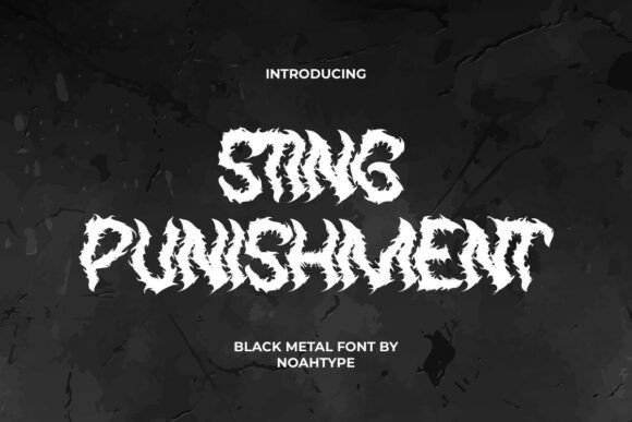Sting Punishment: A Severe Typeface for Bold Editorial Design